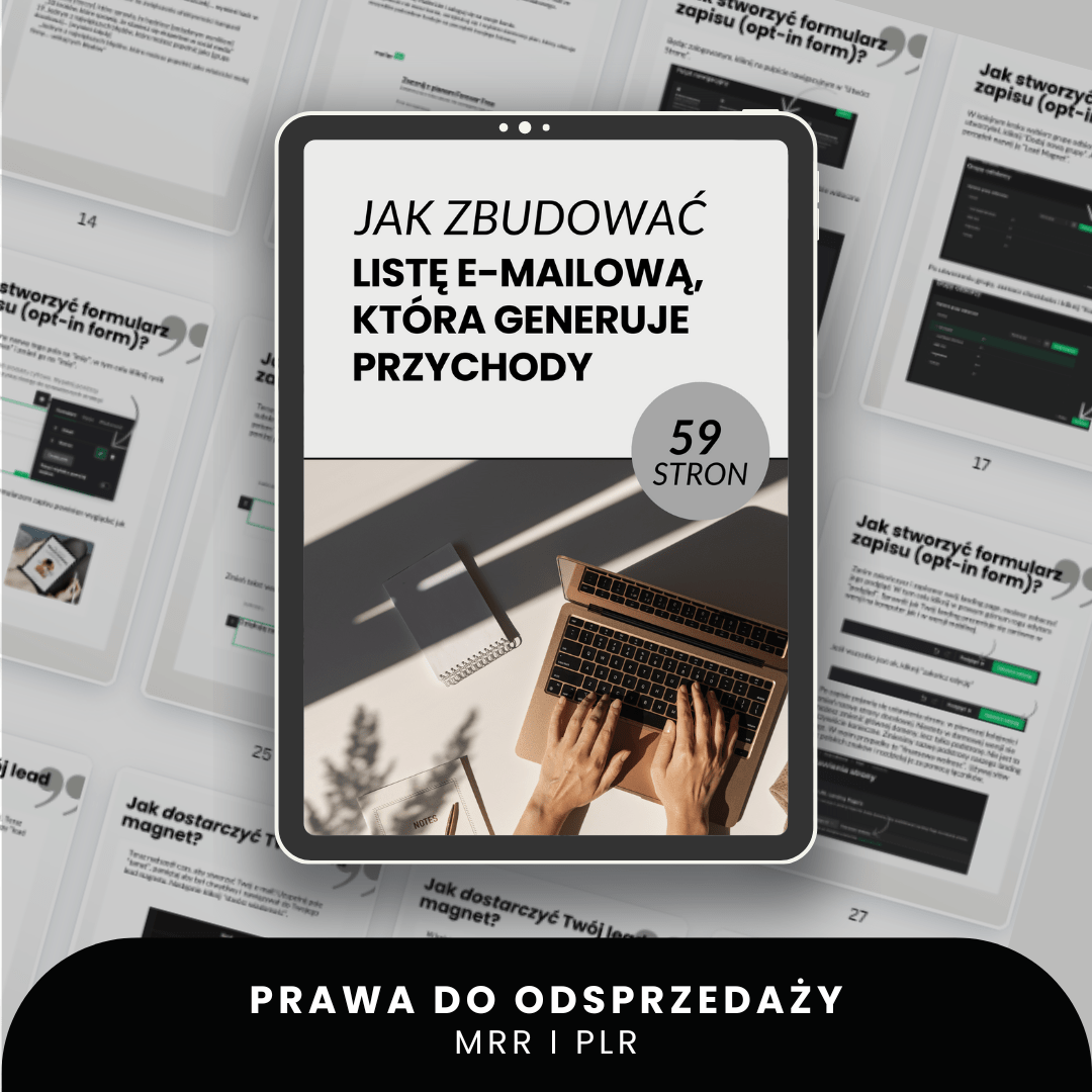 Jak Zbudować Listę E-mailową, Która Generuje Przychody