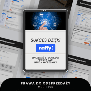 Naffy - Sprzedaż E-booków Prosta Jak Nigdy Wcześniej E-book (MRR i PLR)