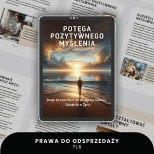 Potęga Pozytywnego Myślenia E-book (PLR)